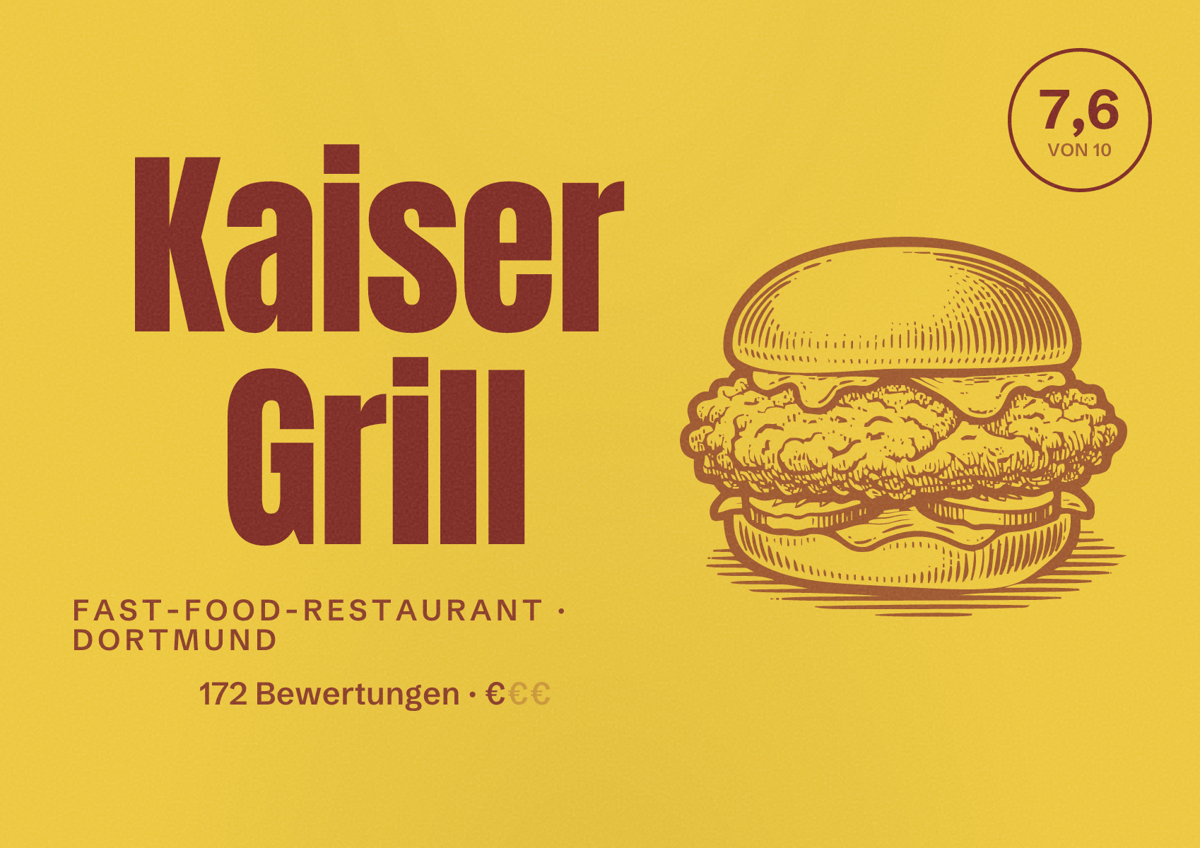 Illustriertes Poster von Kaiser Grill, Fast-Food-Restaurant in Dortmund: Bewertung 7,6 von 10 aus 172 Bewertungen, Preisniveau €