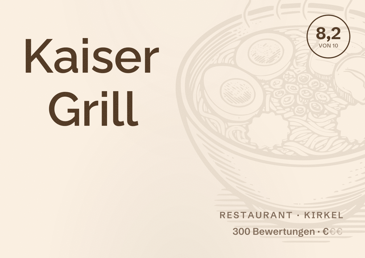 Illustriertes Poster von Kaiser Grill, Restaurant in Kirkel: Bewertung 8,2 von 10 aus 300 Bewertungen, Preisniveau €