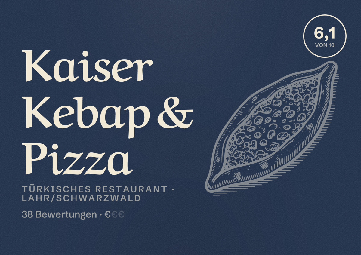 Illustriertes Poster von Kaiser Kebap & Pizza, Türkisches Restaurant in Lahr/Schwarzwald: Bewertung 6,1 von 10 aus 38 Bewertungen, Preisniveau €