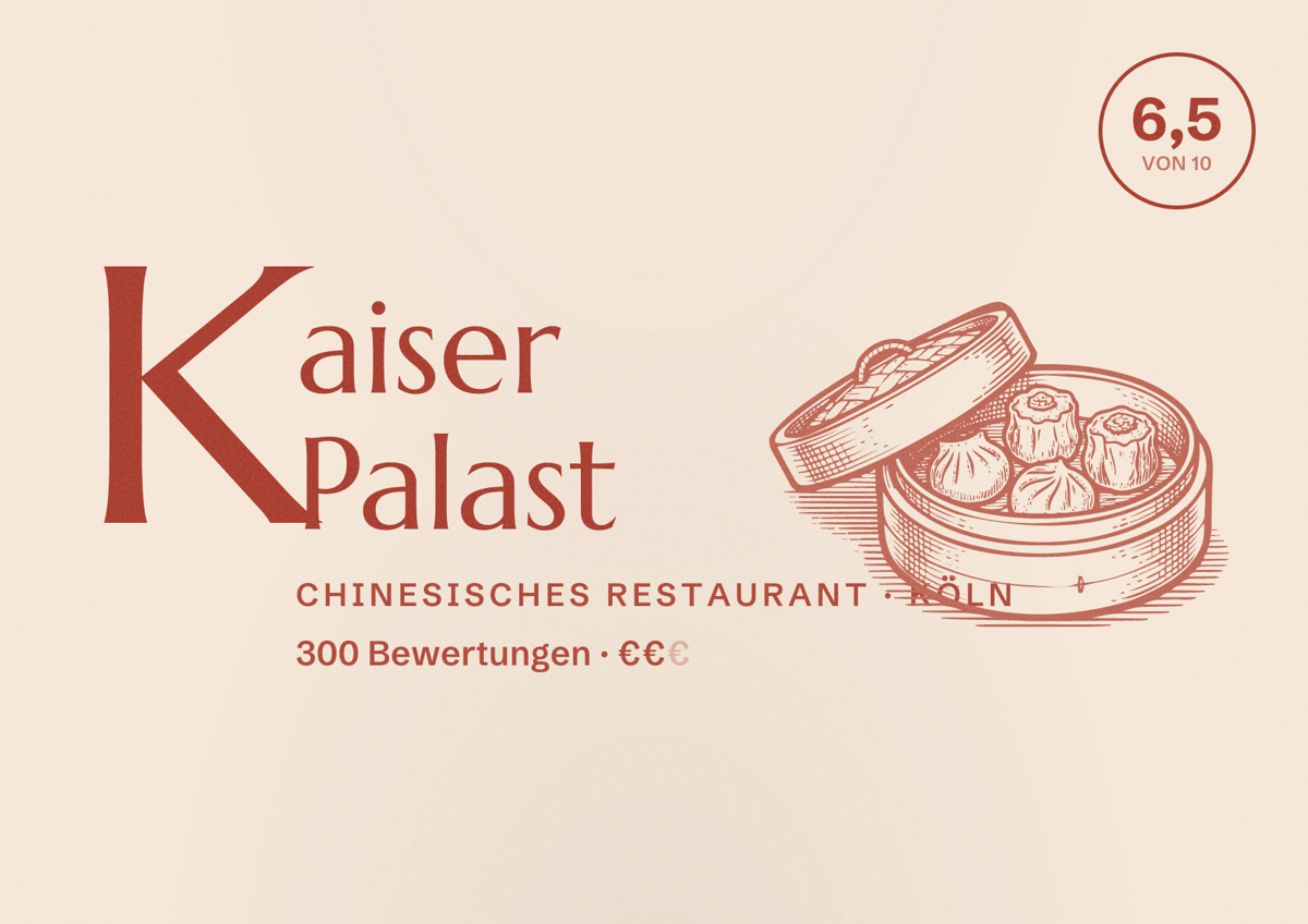 Illustriertes Poster von Kaiser Palast, Chinesisches Restaurant in Köln: Bewertung 6,5 von 10 aus 300 Bewertungen, Preisniveau €€