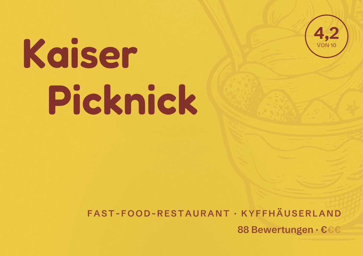 Illustriertes Poster von Kaiser Picknick, Fast-Food-Restaurant in Kyffhäuserland: Bewertung 4,2 von 10 aus 88 Bewertungen, Preisniveau €