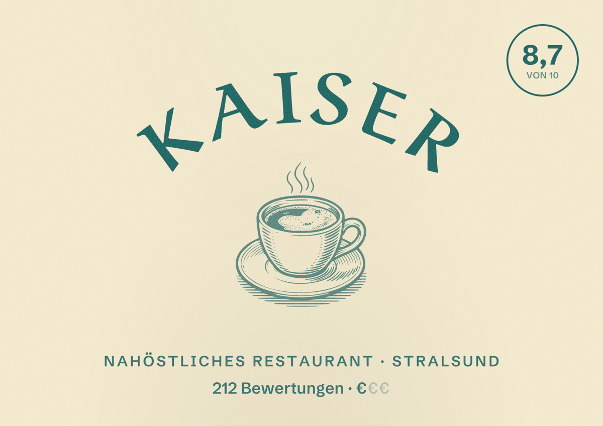 Illustriertes Poster von Kaiser, Nahöstliches Restaurant in Stralsund: Bewertung 8,7 von 10 aus 212 Bewertungen, Preisniveau €