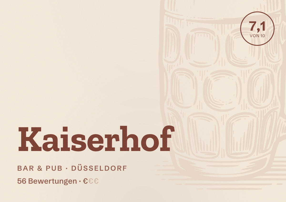 Illustriertes Poster von Kaiserhof, Bar & Pub in Düsseldorf: Bewertung 7,1 von 10 aus 56 Bewertungen, Preisniveau €