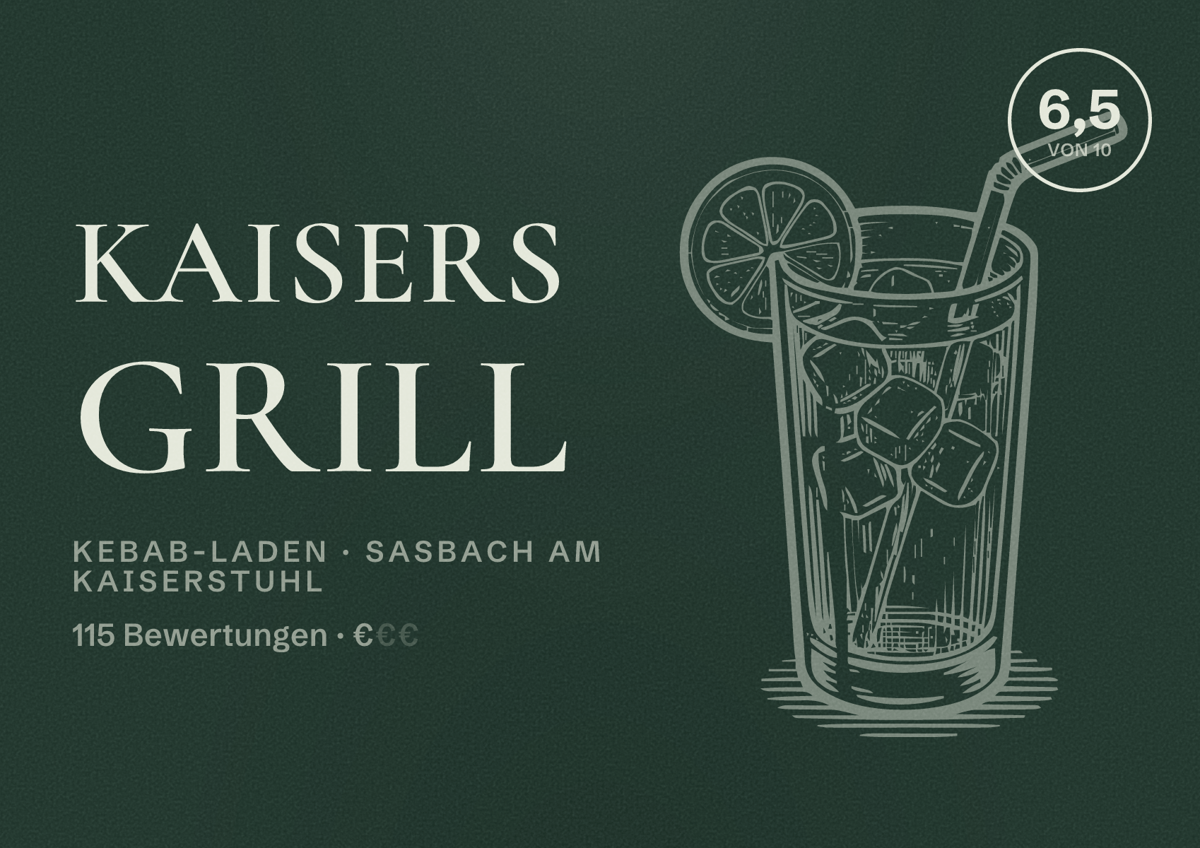 Illustriertes Poster von Kaisers Grill, Kebab-Laden in Sasbach am Kaiserstuhl: Bewertung 6,5 von 10 aus 115 Bewertungen, Preisniveau €