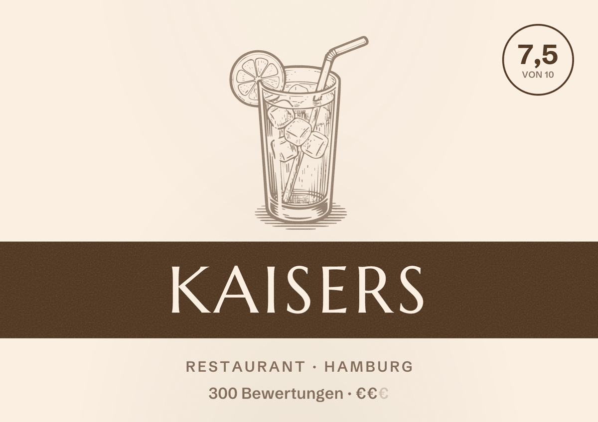 Illustriertes Poster von Kaisers, Restaurant in Hamburg: Bewertung 7,5 von 10 aus 300 Bewertungen, Preisniveau €€