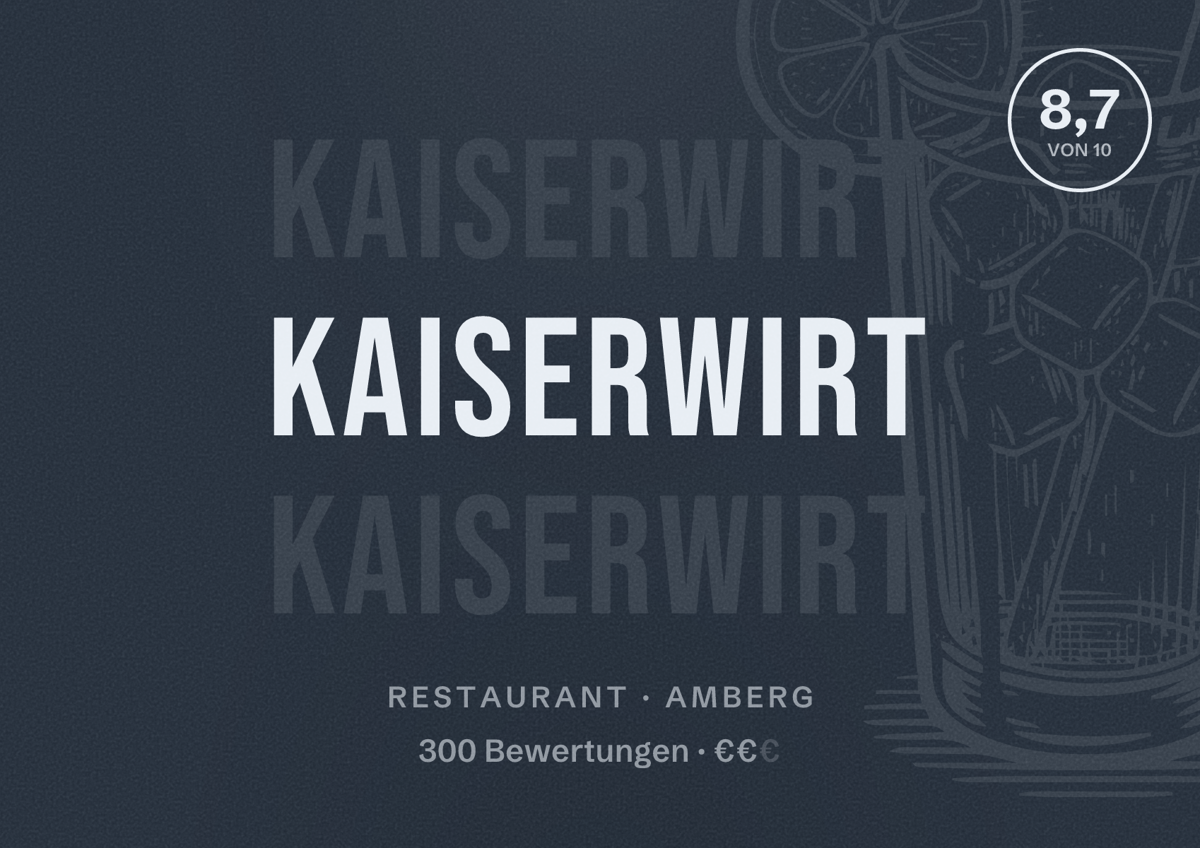 Illustriertes Poster von Kaiserwirt, Restaurant in Amberg: Bewertung 8,7 von 10 aus 300 Bewertungen, Preisniveau €€