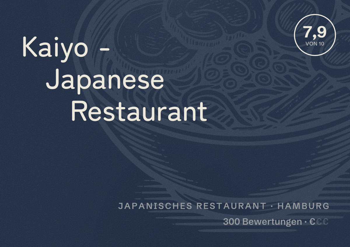 Illustriertes Poster von Kaiyo - Japanese Restaurant, Japanisches Restaurant in Hamburg: Bewertung 7,9 von 10 aus 300 Bewertungen, Preisniveau €