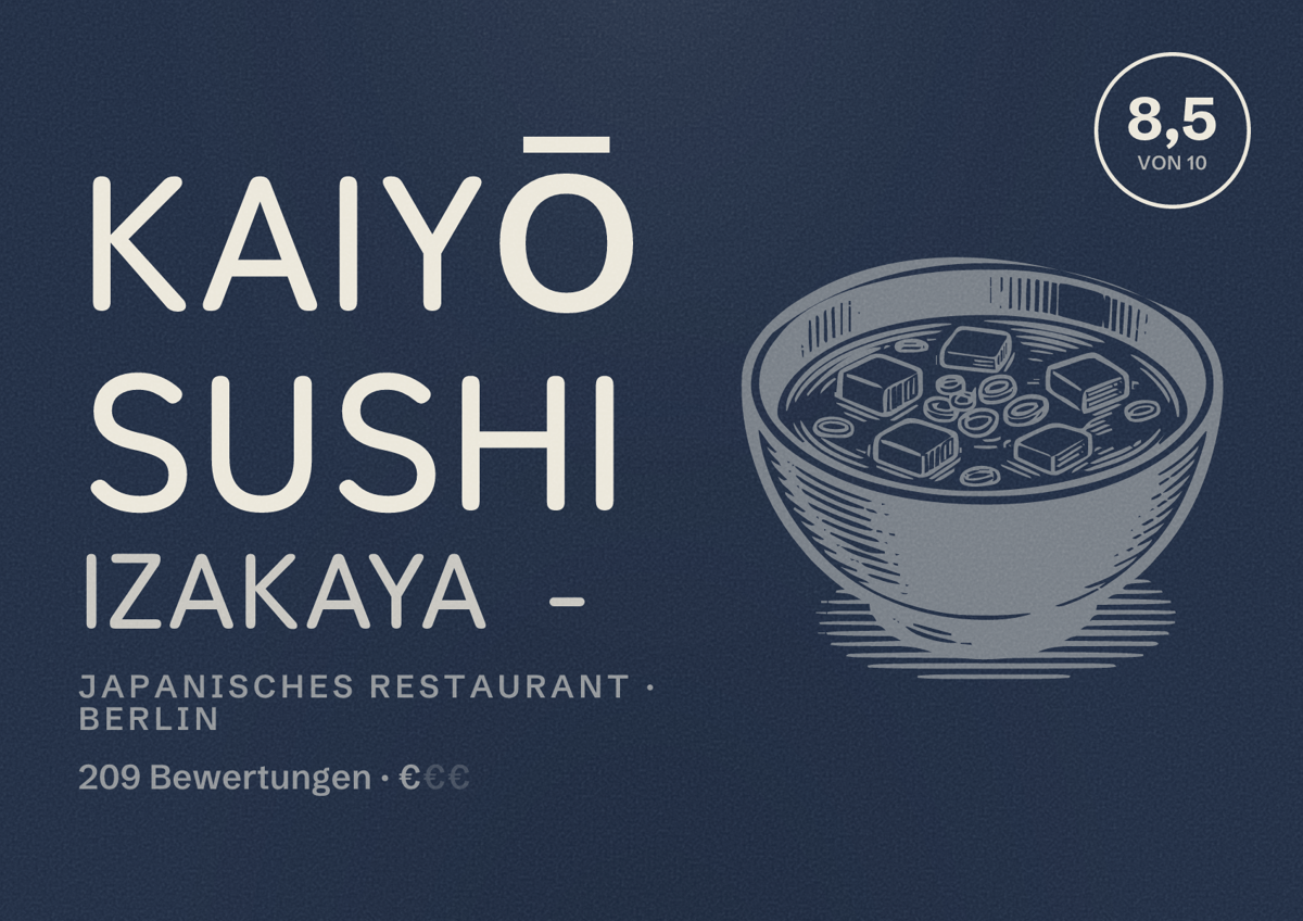 Illustriertes Poster von KAIYŌ SUSHI IZAKAYA -, Japanisches Restaurant in Berlin: Bewertung 8,5 von 10 aus 209 Bewertungen, Preisniveau €