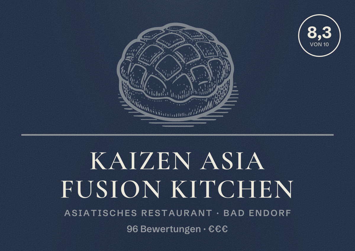 Illustriertes Poster von Kaizen Asia Fusion Kitchen, Asiatisches Restaurant in Bad Endorf: Bewertung 8,3 von 10 aus 96 Bewertungen, Preisniveau €€€