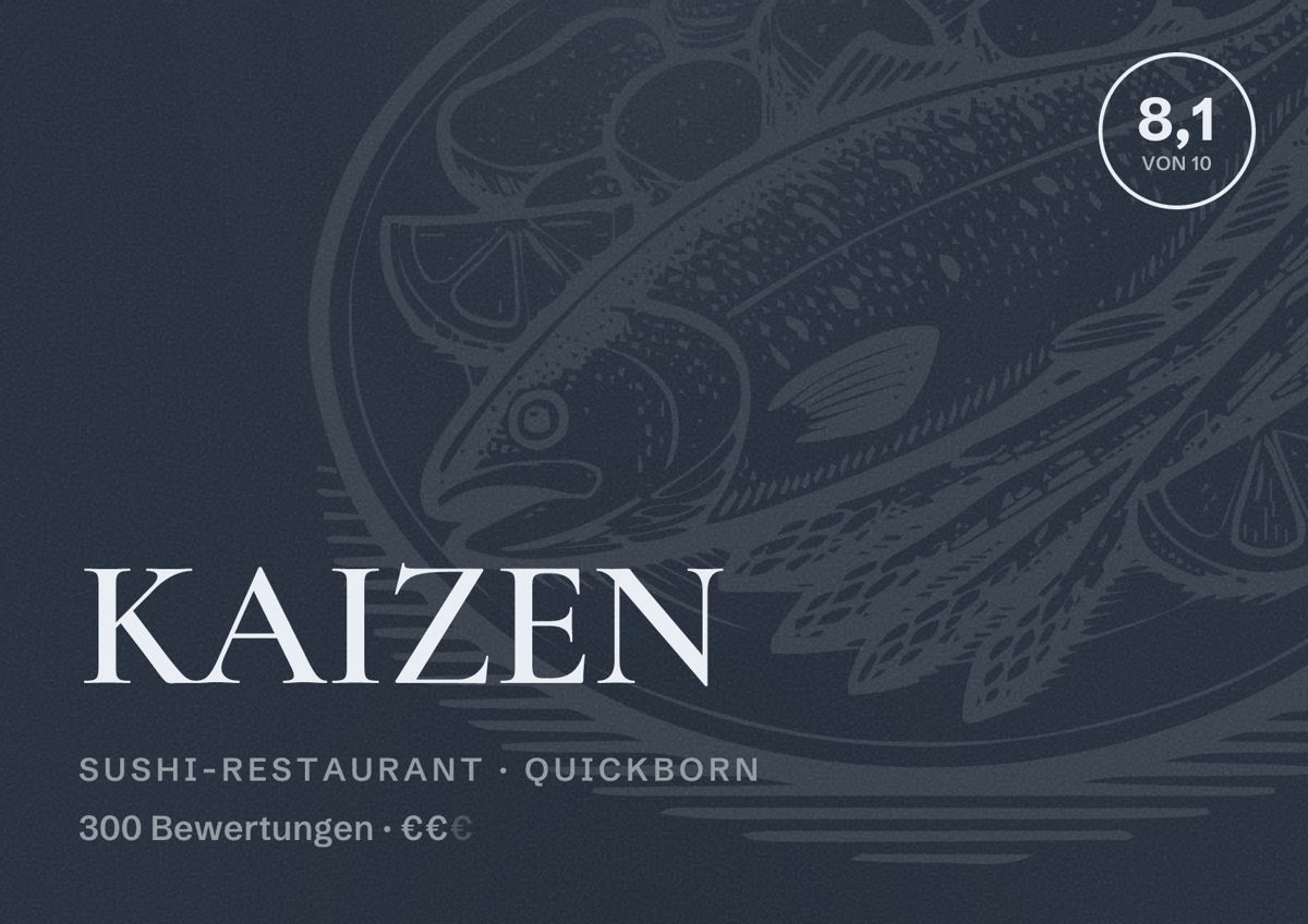 Illustriertes Poster von KAIZEN, Sushi-Restaurant in Quickborn: Bewertung 8,1 von 10 aus 300 Bewertungen, Preisniveau €€