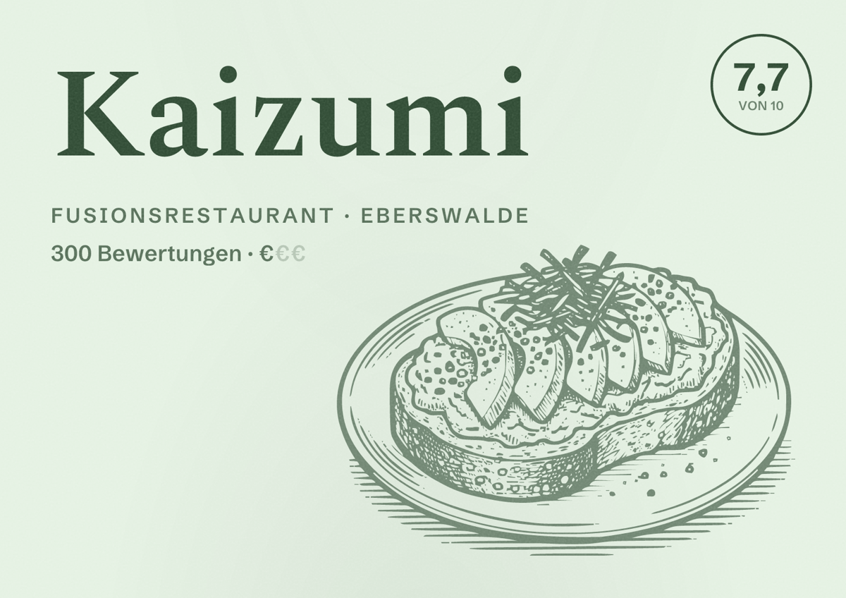 Illustriertes Poster von Kaizumi, Fusionsrestaurant in Eberswalde: Bewertung 7,7 von 10 aus 300 Bewertungen, Preisniveau €