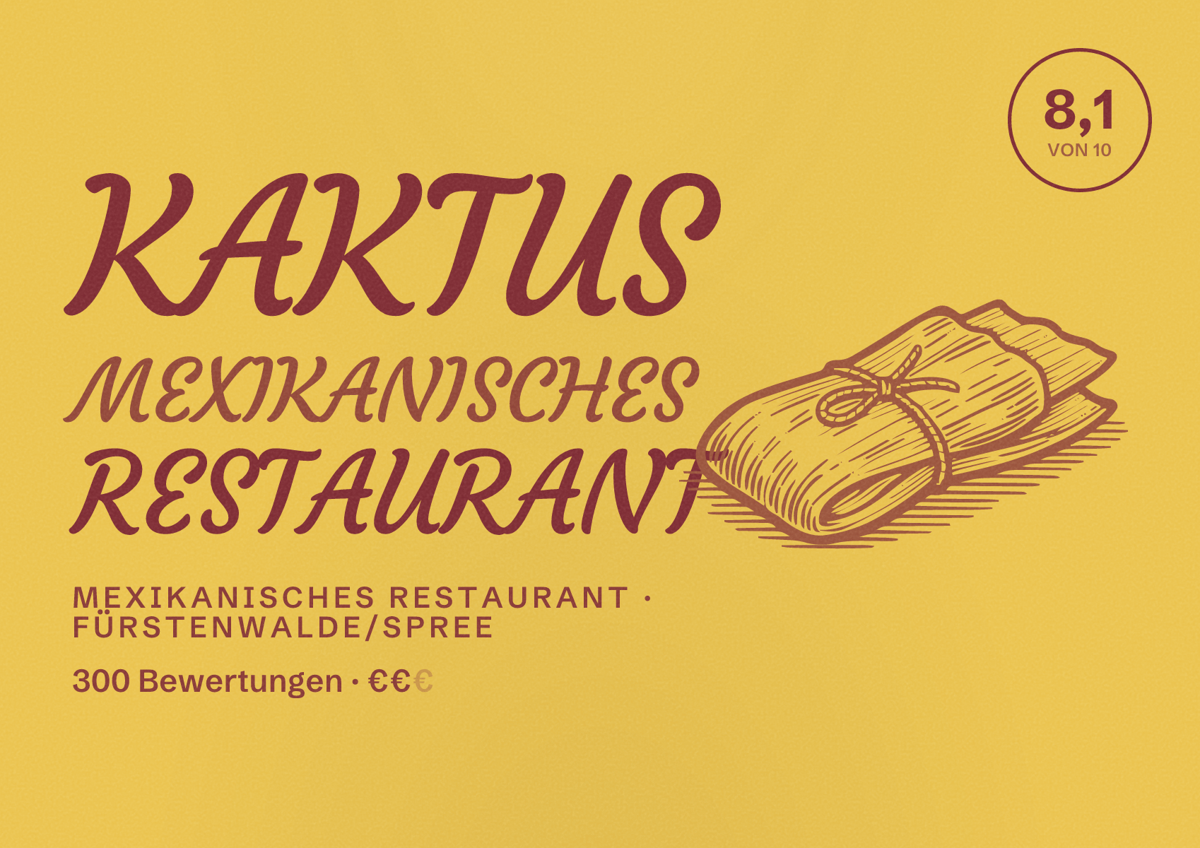Illustriertes Poster von KAKTUS MEXIKANISCHES RESTAURANT, Mexikanisches Restaurant in Fürstenwalde/Spree: Bewertung 8,1 von 10 aus 300 Bewertungen, Preisniveau €€