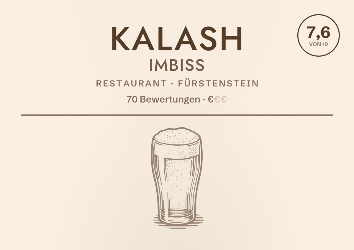Illustriertes Poster von Kalash Imbiss, Restaurant in Fürstenstein: Bewertung 7,6 von 10 aus 70 Bewertungen, Preisniveau €