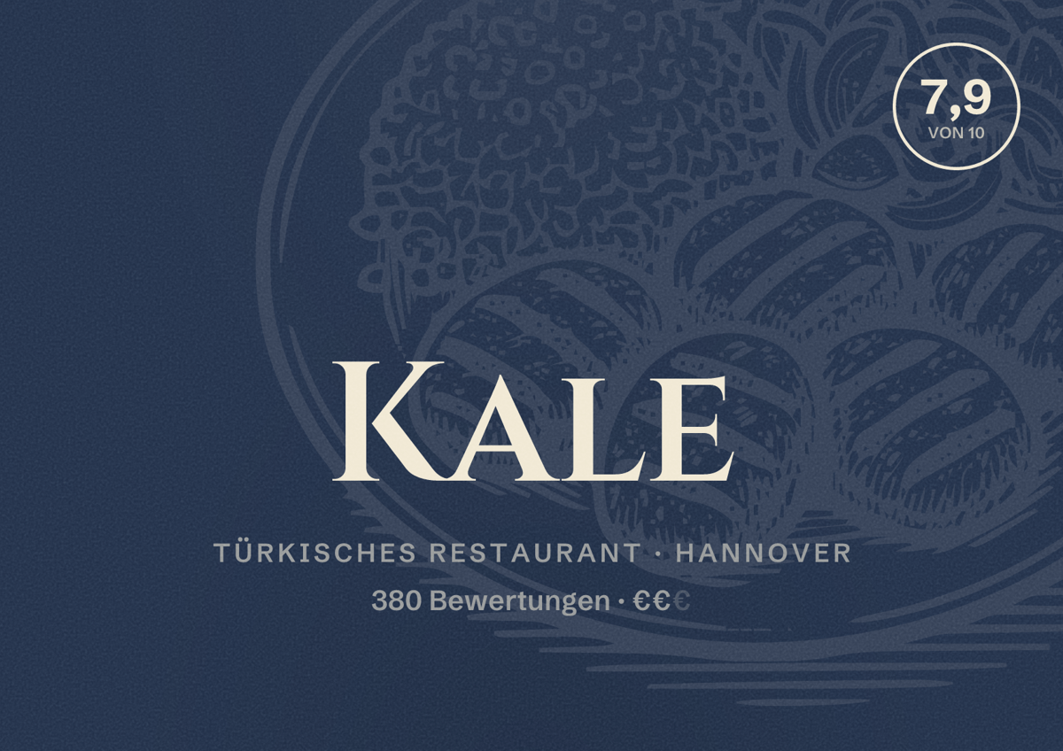 Illustriertes Poster von Kale, Türkisches Restaurant in Hannover: Bewertung 7,9 von 10 aus 380 Bewertungen, Preisniveau €€