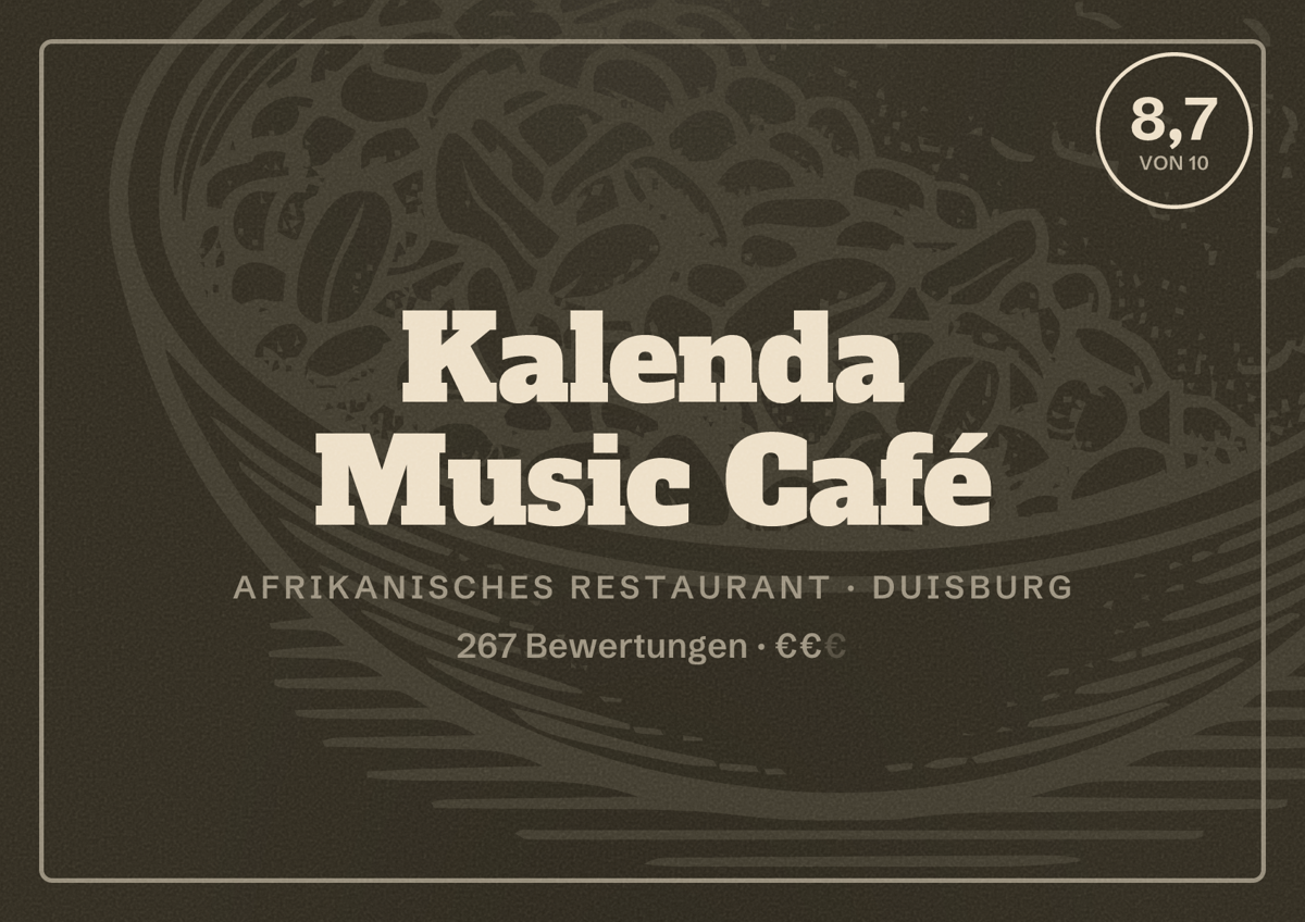Illustriertes Poster von Kalenda Music Café, Afrikanisches Restaurant in Duisburg: Bewertung 8,7 von 10 aus 267 Bewertungen, Preisniveau €€