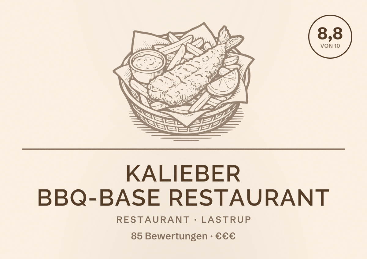 Illustriertes Poster von Kalieber BBQ-BASE Restaurant, Restaurant in Lastrup: Bewertung 8,8 von 10 aus 85 Bewertungen, Preisniveau €€€