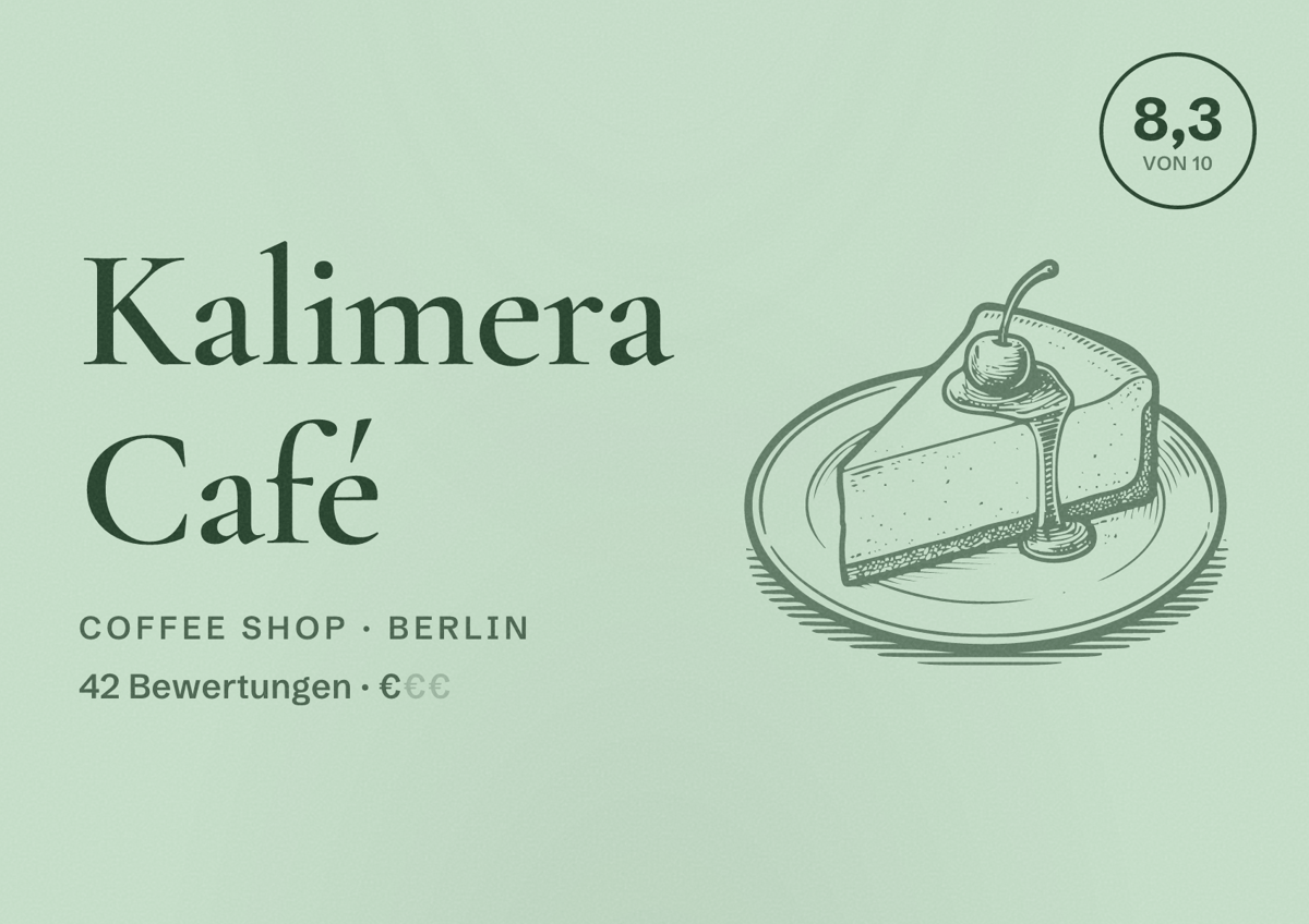 Illustriertes Poster von Kalimera Café, Coffee Shop in Berlin: Bewertung 8,3 von 10 aus 42 Bewertungen, Preisniveau €