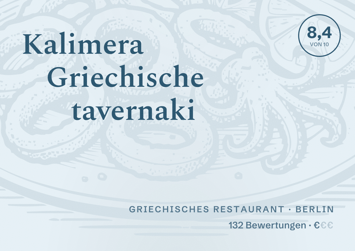 Illustriertes Poster von Kalimera Griechische tavernaki, Griechisches Restaurant in Berlin: Bewertung 8,4 von 10 aus 132 Bewertungen, Preisniveau €