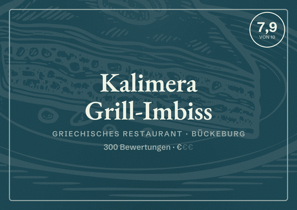 Illustriertes Poster von Kalimera Grill-Imbiss, Griechisches Restaurant in Bückeburg: Bewertung 7,9 von 10 aus 300 Bewertungen, Preisniveau €