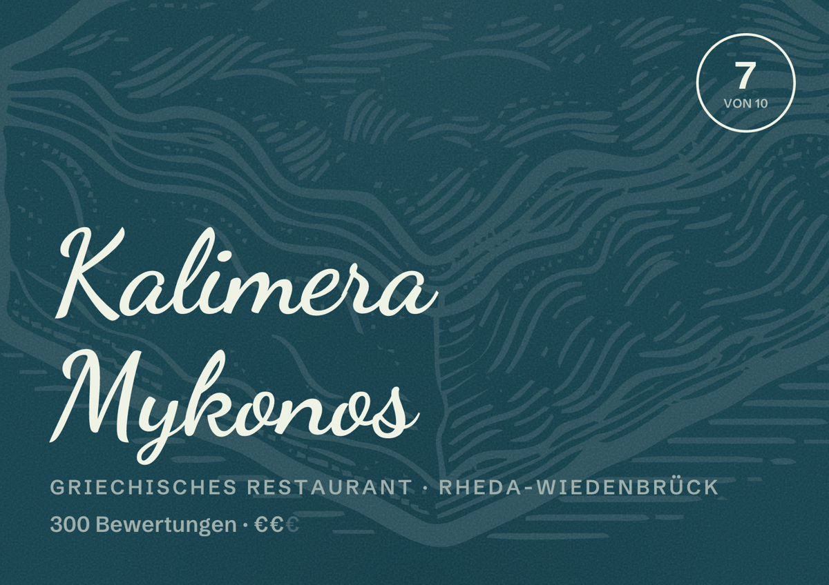 Illustriertes Poster von Kalimera Mykonos, Griechisches Restaurant in Rheda-Wiedenbrück: Bewertung 7 von 10 aus 300 Bewertungen, Preisniveau €€