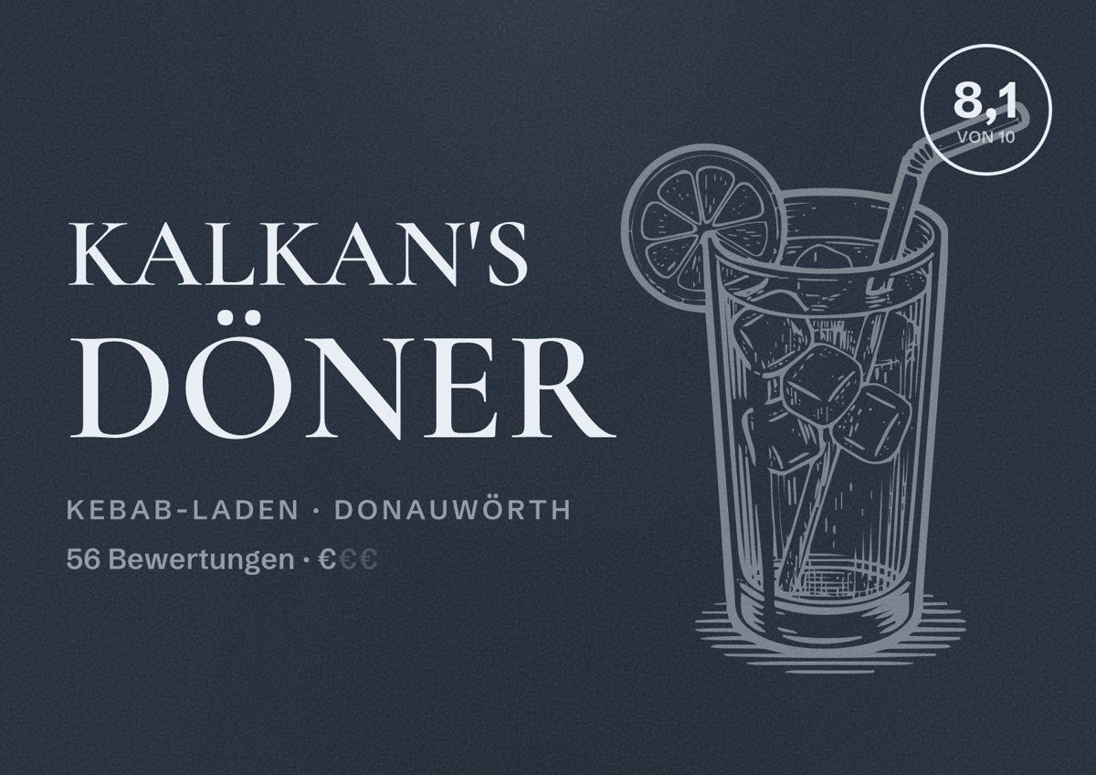 Illustriertes Poster von Kalkan's Döner, Kebab-Laden in Donauwörth: Bewertung 8,1 von 10 aus 56 Bewertungen, Preisniveau €