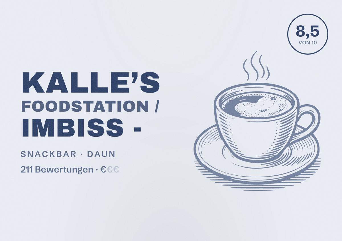 Illustriertes Poster von Kalle’s Foodstation / Imbiss -, Snackbar in Daun: Bewertung 8,5 von 10 aus 211 Bewertungen, Preisniveau €