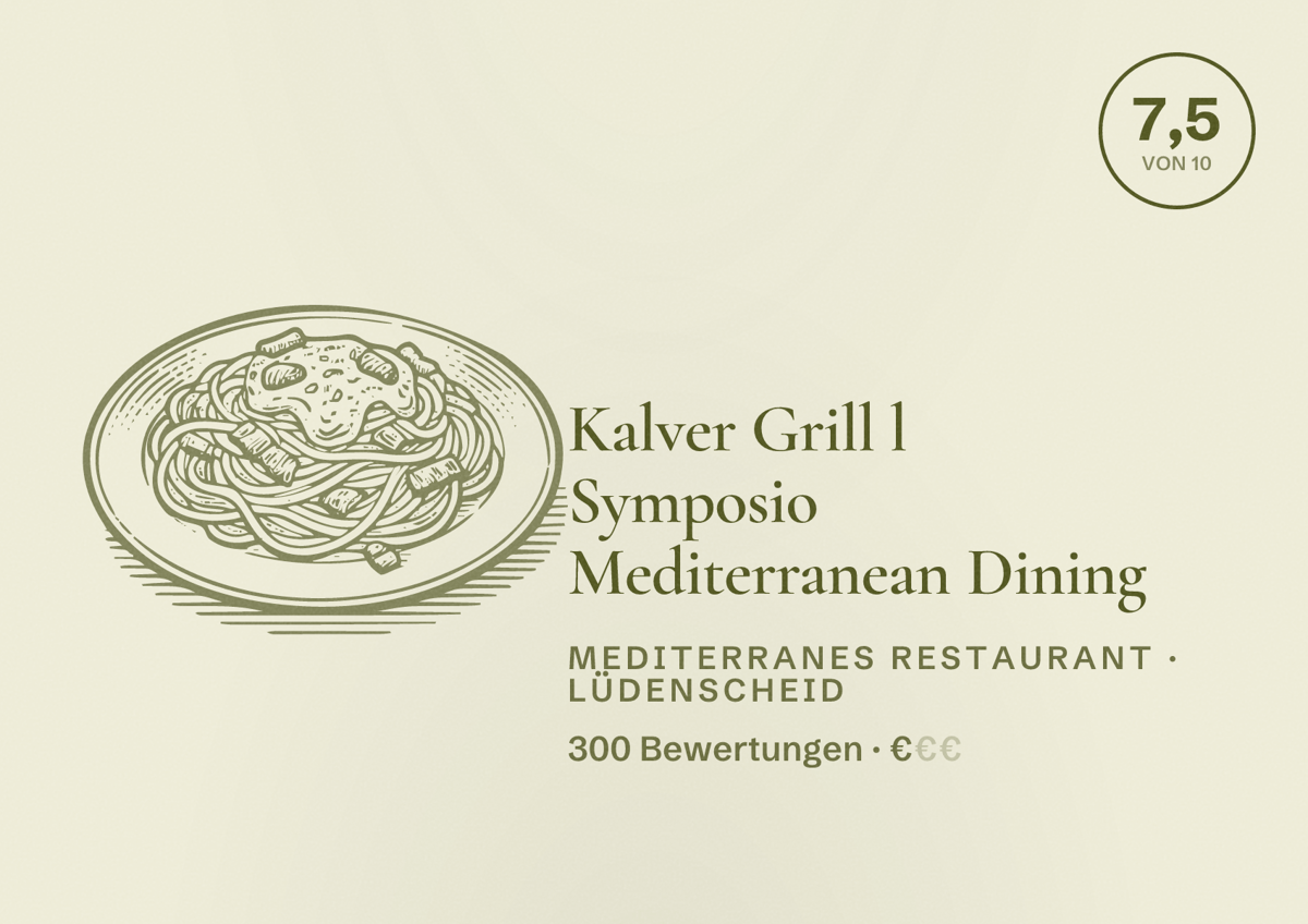 Illustriertes Poster von Kalver Grill l Symposio Mediterranean Dining, Mediterranes Restaurant in Lüdenscheid: Bewertung 7,5 von 10 aus 300 Bewertungen, Preisniveau €