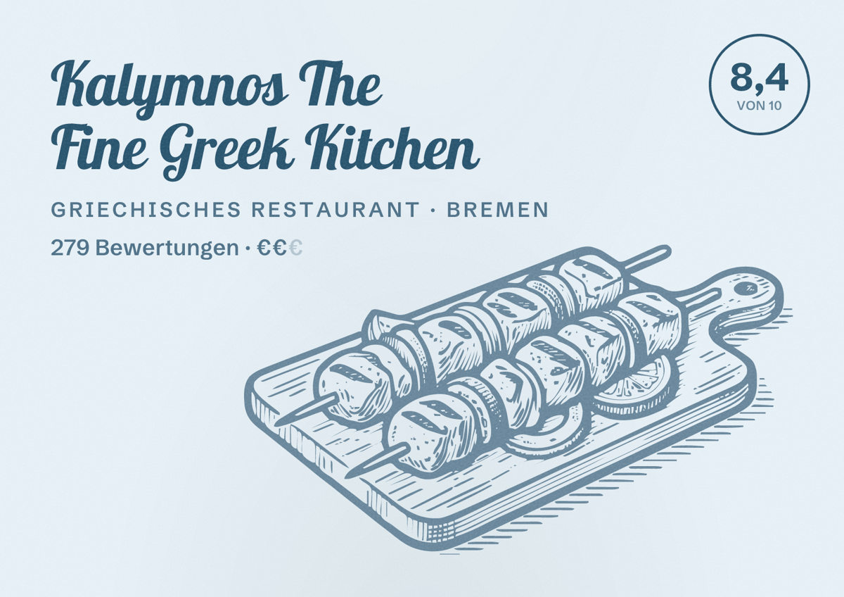 Illustriertes Poster von Kalymnos The Fine Greek Kitchen, Griechisches Restaurant in Bremen: Bewertung 8,4 von 10 aus 279 Bewertungen, Preisniveau €€