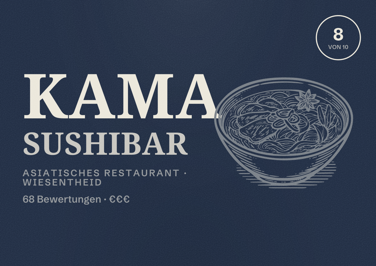 Illustriertes Poster von Kama Sushibar, Asiatisches Restaurant in Wiesentheid: Bewertung 8 von 10 aus 68 Bewertungen, Preisniveau €€€