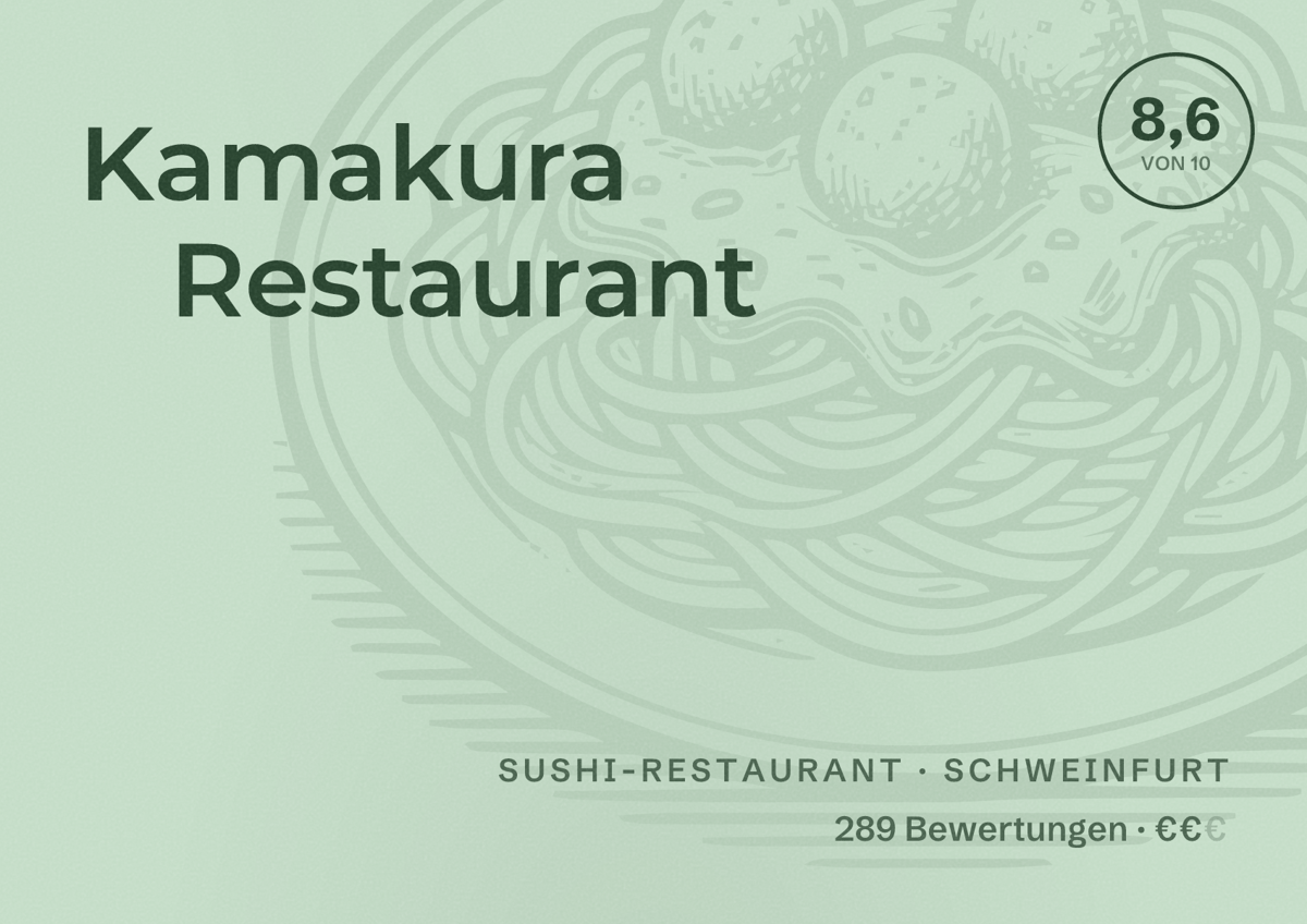 Illustriertes Poster von Kamakura Restaurant, Sushi-Restaurant in Schweinfurt: Bewertung 8,6 von 10 aus 289 Bewertungen, Preisniveau €€