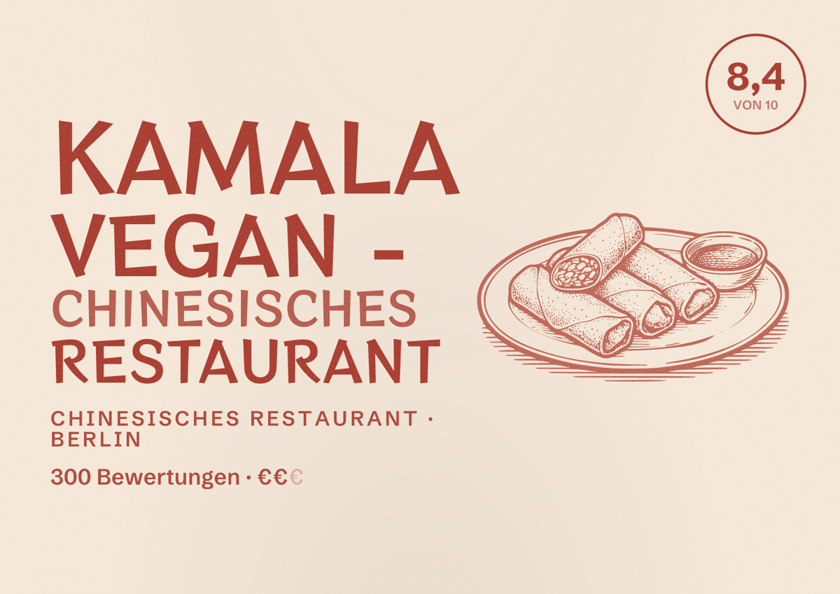 Illustriertes Poster von Kamala Vegan - Chinesisches Restaurant, Chinesisches Restaurant in Berlin: Bewertung 8,4 von 10 aus 300 Bewertungen, Preisniveau €€