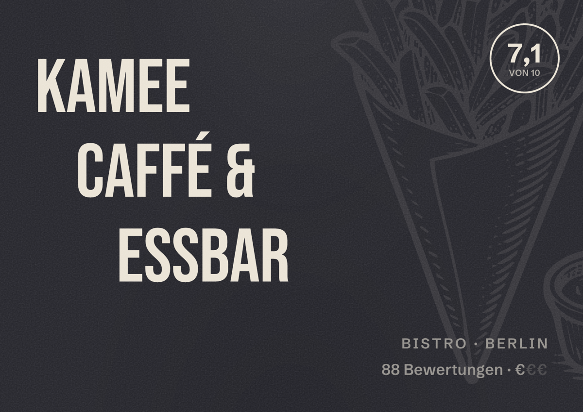 Illustriertes Poster von Kamee caffé & Essbar, Bistro in Berlin: Bewertung 7,1 von 10 aus 88 Bewertungen, Preisniveau €
