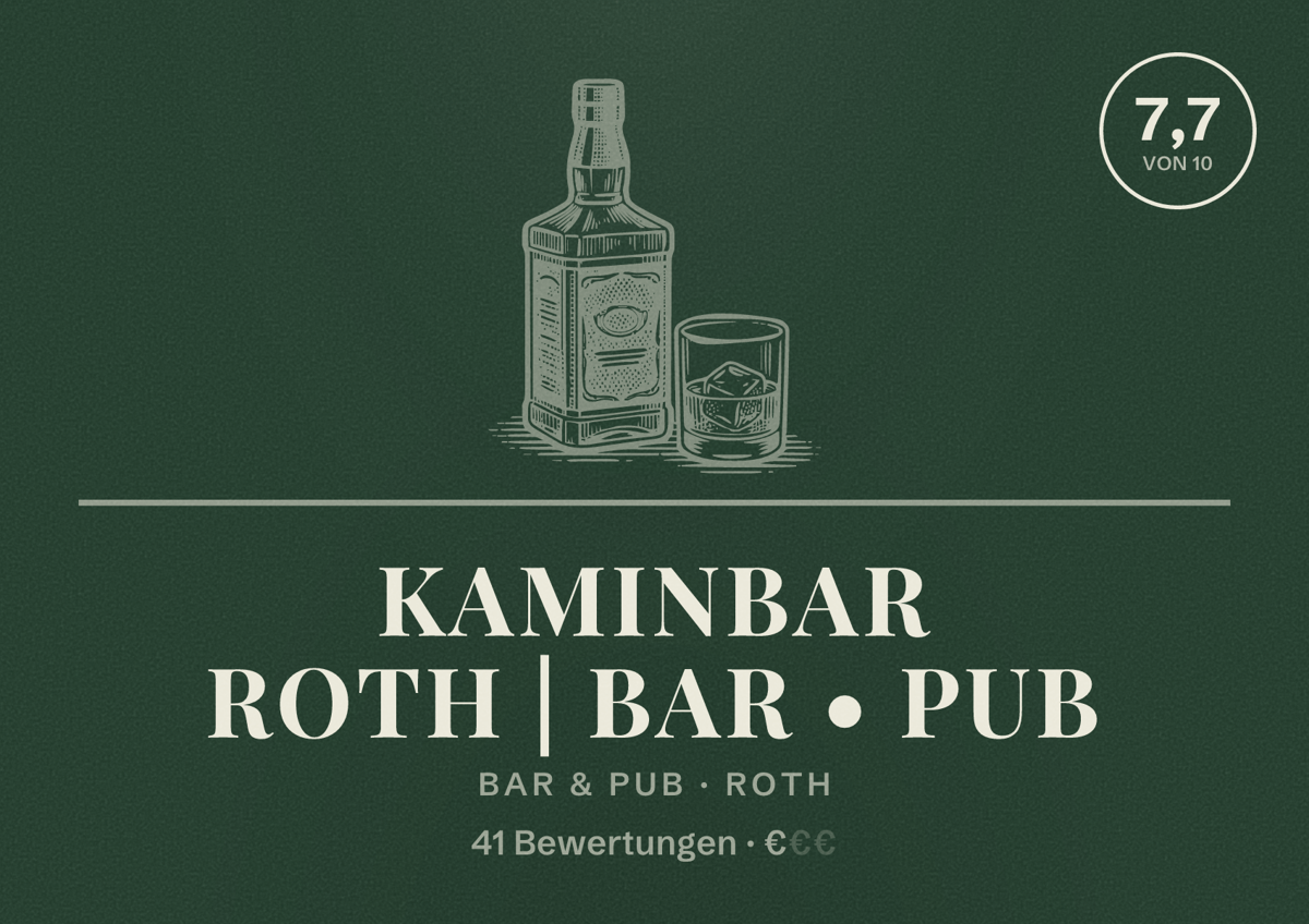 Illustriertes Poster von Kaminbar Roth | Bar • Pub, Bar & Pub in Roth: Bewertung 7,7 von 10 aus 41 Bewertungen, Preisniveau €