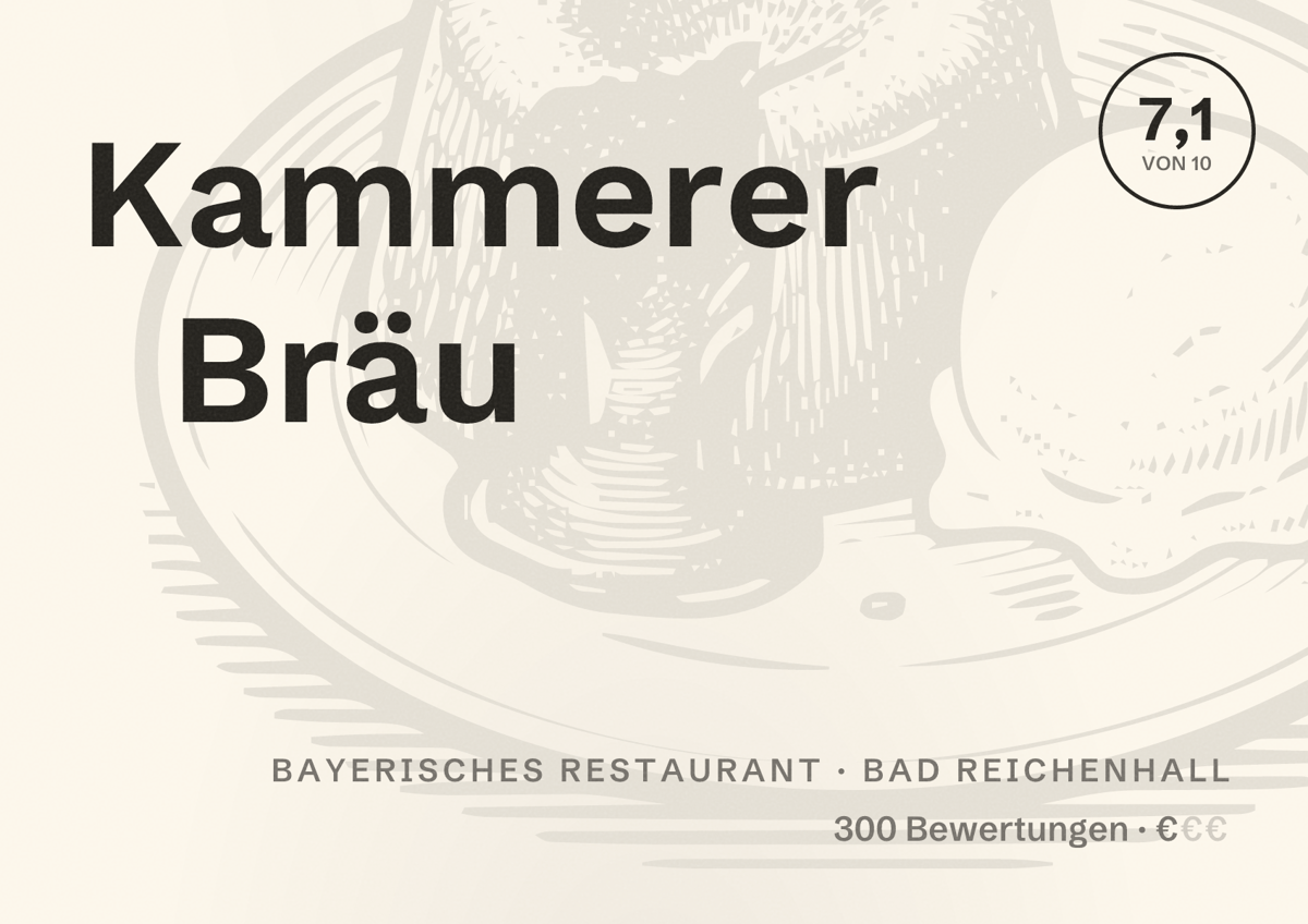 Illustriertes Poster von Kammerer Bräu, Bayerisches Restaurant in Bad Reichenhall: Bewertung 7,1 von 10 aus 300 Bewertungen, Preisniveau €