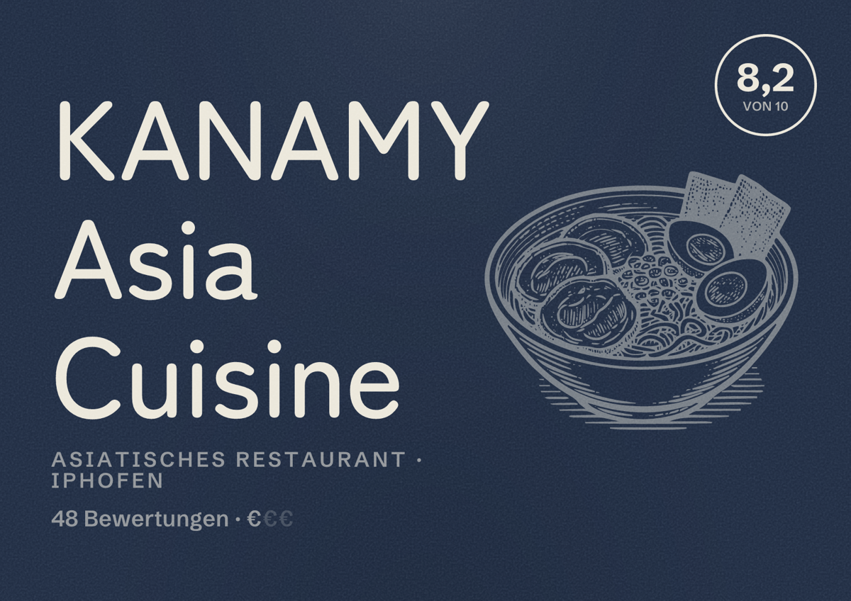 Illustriertes Poster von KANAMY Asia Cuisine, Asiatisches Restaurant in Iphofen: Bewertung 8,2 von 10 aus 48 Bewertungen, Preisniveau €