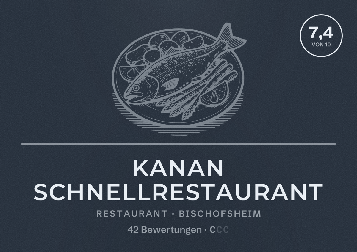 Illustriertes Poster von Kanan Schnellrestaurant, Restaurant in Bischofsheim: Bewertung 7,4 von 10 aus 42 Bewertungen, Preisniveau €