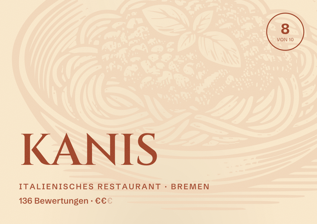 Illustriertes Poster von KANIS, Italienisches Restaurant in Bremen: Bewertung 8 von 10 aus 136 Bewertungen, Preisniveau €€