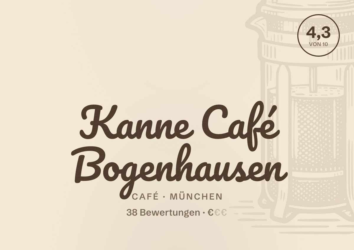Illustriertes Poster von Kanne Café Bogenhausen, Café in München: Bewertung 4,3 von 10 aus 38 Bewertungen, Preisniveau €