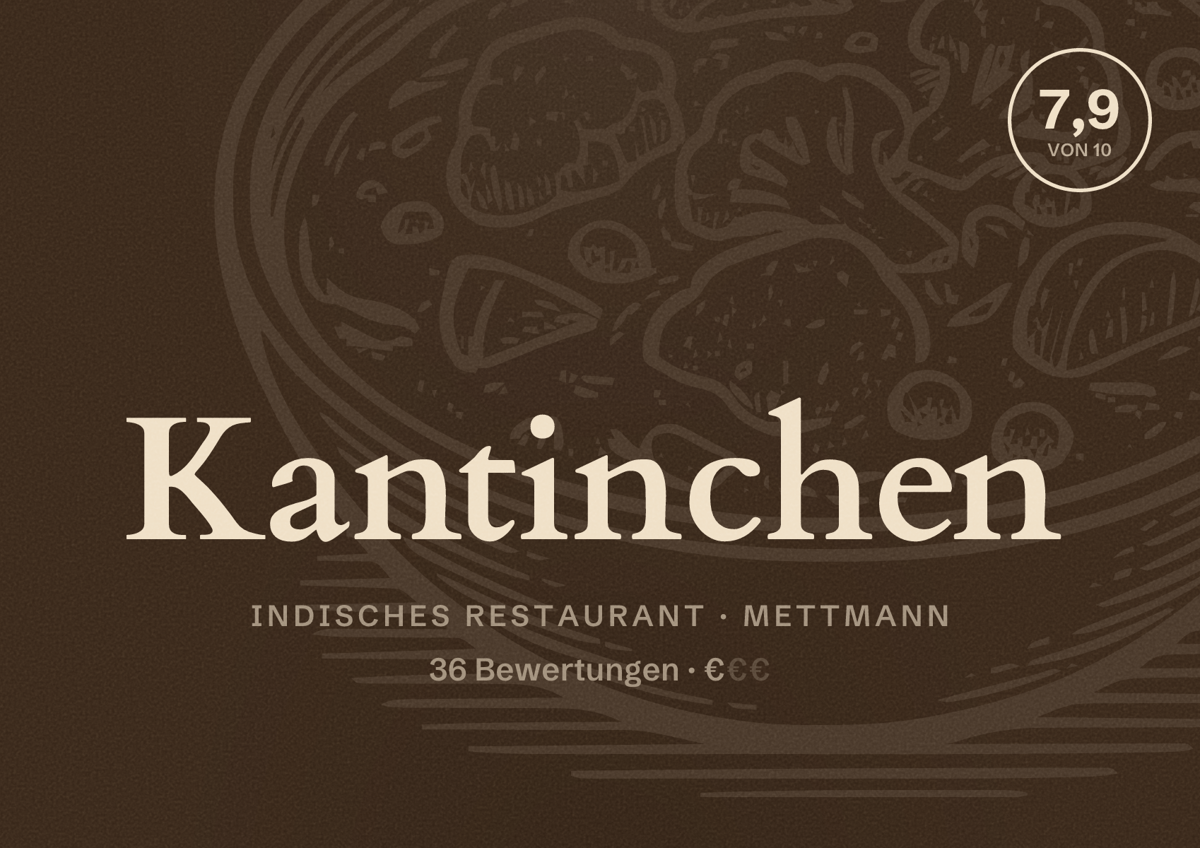 Illustriertes Poster von Kantinchen, Indisches Restaurant in Mettmann: Bewertung 7,9 von 10 aus 36 Bewertungen, Preisniveau €