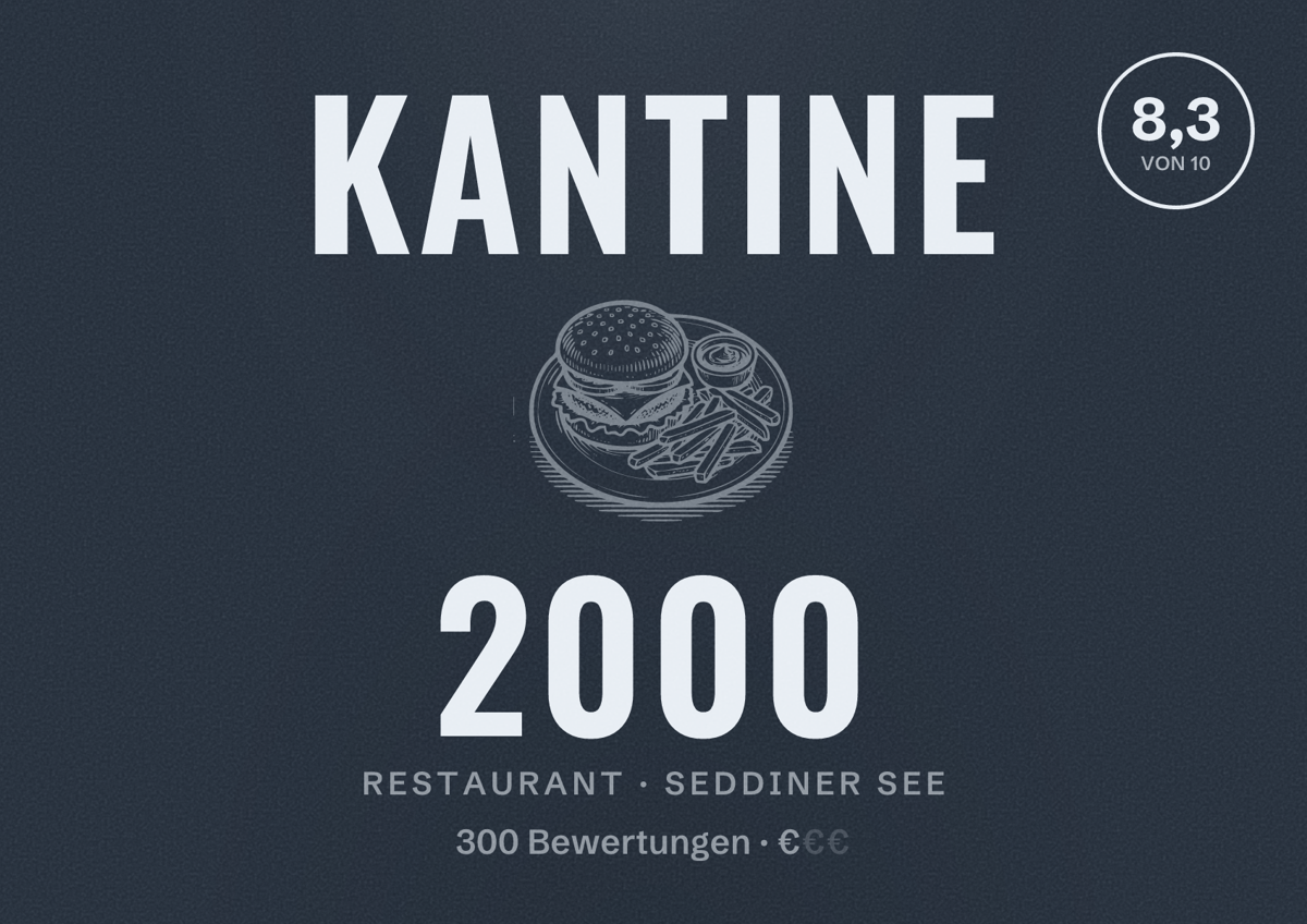 Illustriertes Poster von Kantine 2000, Restaurant in Seddiner See: Bewertung 8,3 von 10 aus 300 Bewertungen, Preisniveau €