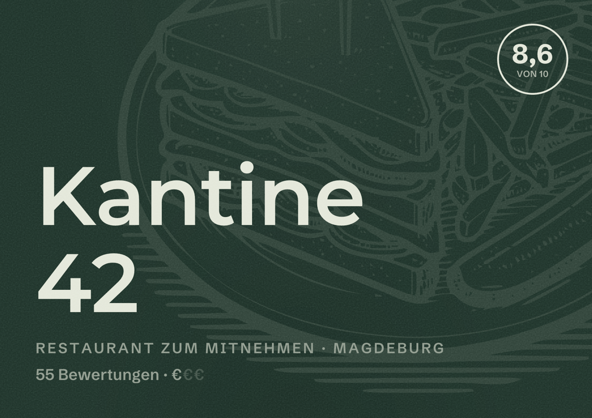 Illustriertes Poster von Kantine 42, Restaurant zum Mitnehmen in Magdeburg: Bewertung 8,6 von 10 aus 55 Bewertungen, Preisniveau €