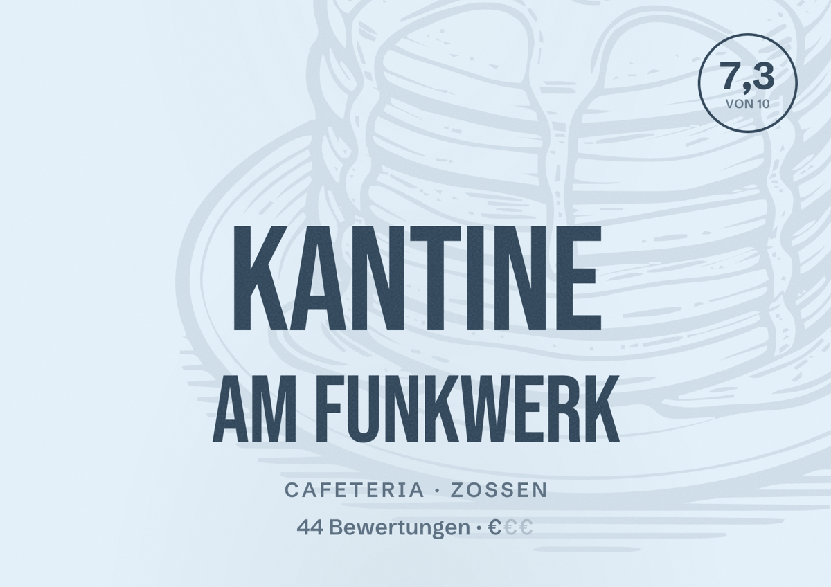 Illustriertes Poster von Kantine am Funkwerk, Cafeteria in Zossen: Bewertung 7,3 von 10 aus 44 Bewertungen, Preisniveau €