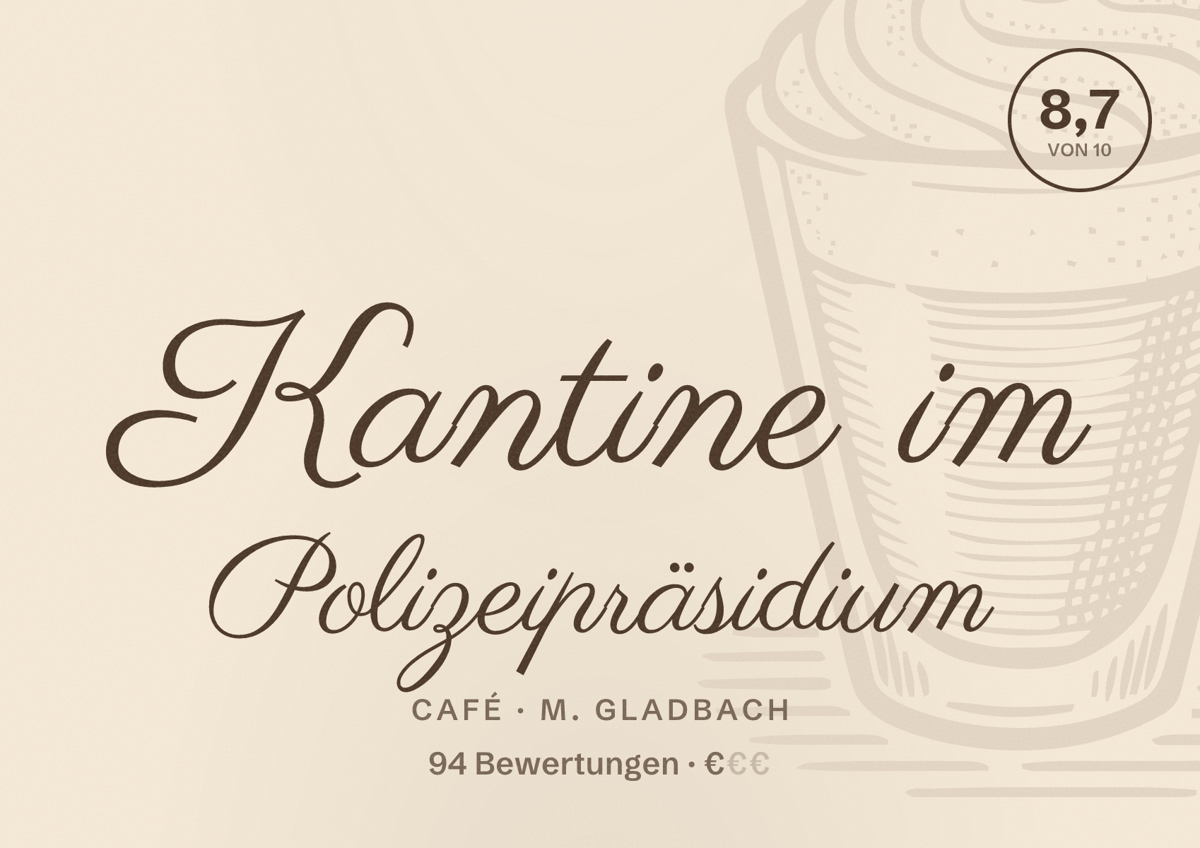 Illustriertes Poster von Kantine im Polizeipräsidium, Café in M. Gladbach: Bewertung 8,7 von 10 aus 94 Bewertungen, Preisniveau €