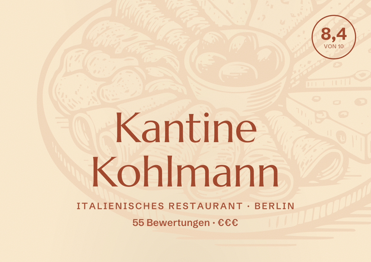 Illustriertes Poster von Kantine Kohlmann, Italienisches Restaurant in Berlin: Bewertung 8,4 von 10 aus 55 Bewertungen, Preisniveau €€€