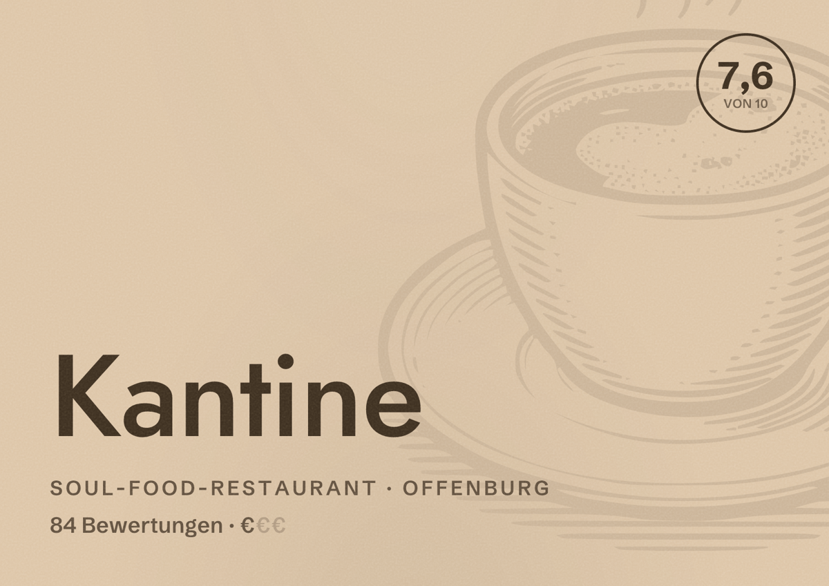 Illustriertes Poster von Kantine, Soul-Food-Restaurant in Offenburg: Bewertung 7,6 von 10 aus 84 Bewertungen, Preisniveau €