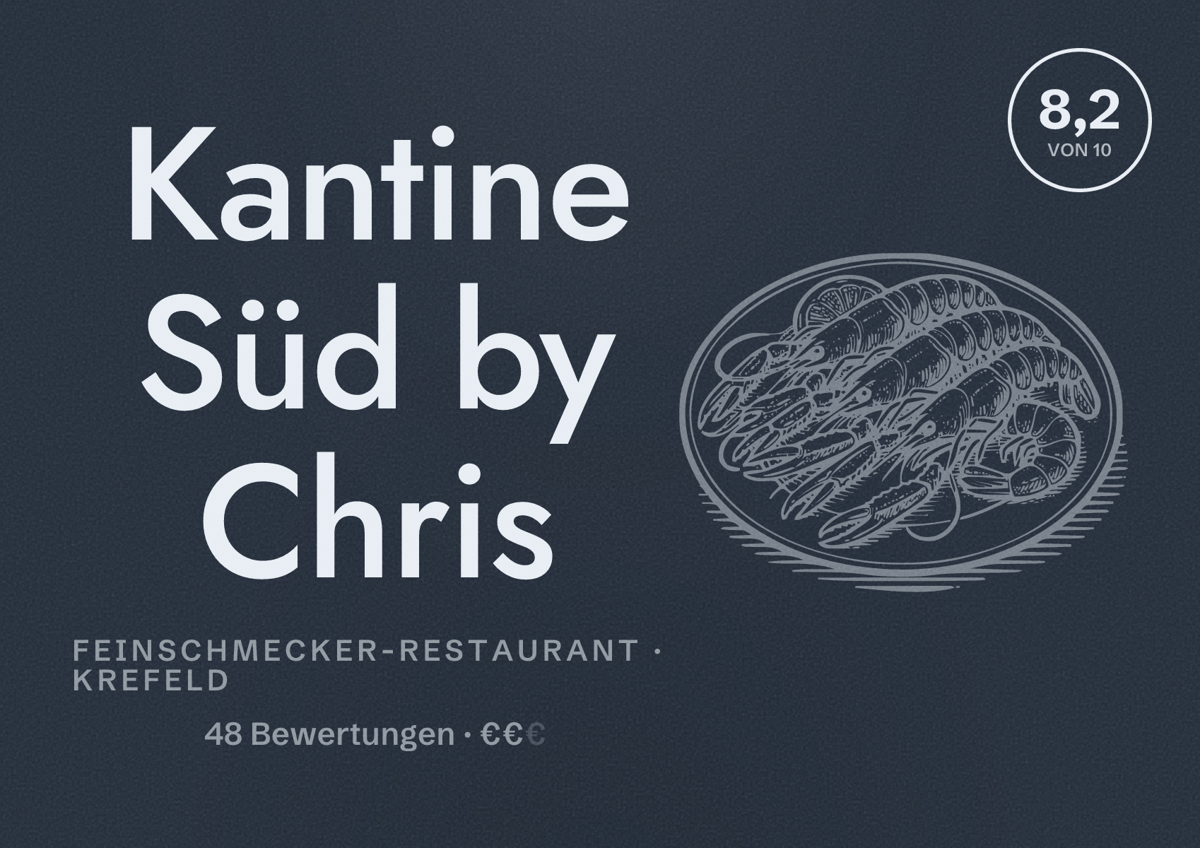 Illustriertes Poster von Kantine Süd by Chris, Feinschmecker-Restaurant in Krefeld: Bewertung 8,2 von 10 aus 48 Bewertungen, Preisniveau €€