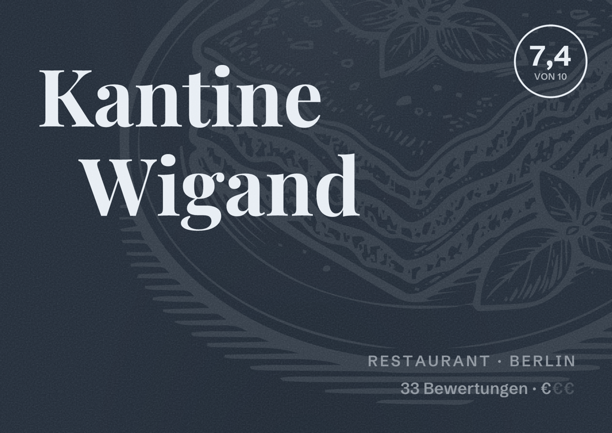 Illustriertes Poster von Kantine Wigand, Restaurant in Berlin: Bewertung 7,4 von 10 aus 33 Bewertungen, Preisniveau €