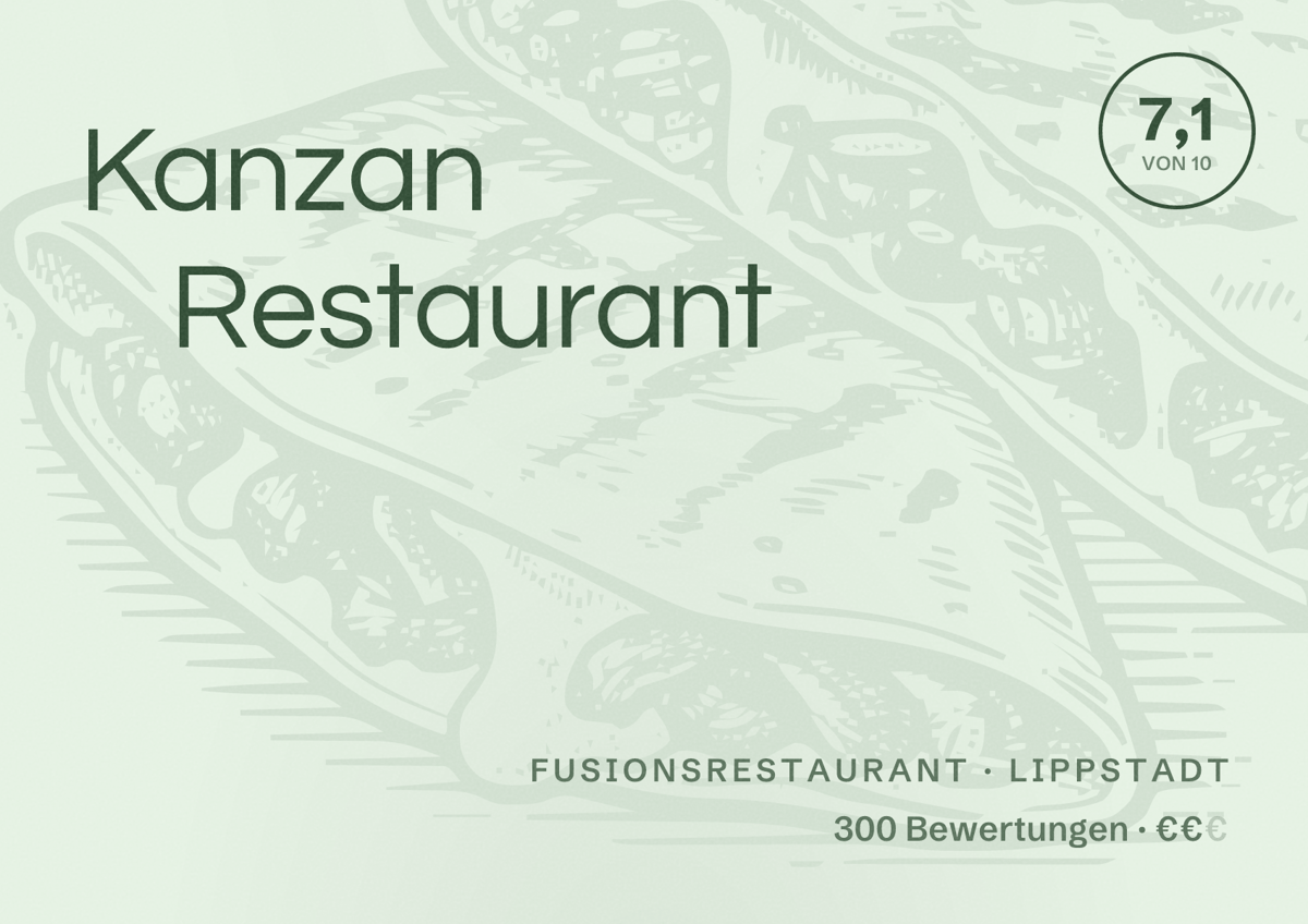 Illustriertes Poster von Kanzan Restaurant, Fusionsrestaurant in Lippstadt: Bewertung 7,1 von 10 aus 300 Bewertungen, Preisniveau €€