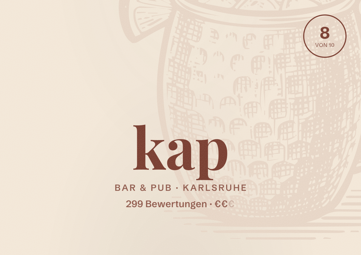 Illustriertes Poster von kap, Bar & Pub in Karlsruhe: Bewertung 8 von 10 aus 299 Bewertungen, Preisniveau €€