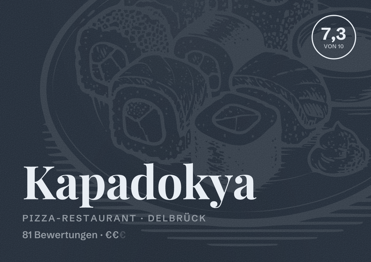 Illustriertes Poster von Kapadokya, Pizza-Restaurant in Delbrück: Bewertung 7,3 von 10 aus 81 Bewertungen, Preisniveau €€